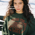 Made the Naughty List Sweatshirt