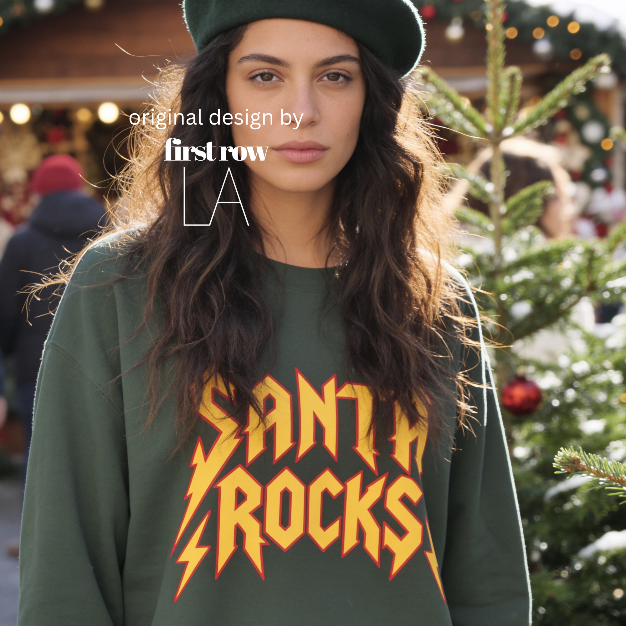 Woman wearing 'Santa Rocks' unisex sweatshirt. 

Original design and copyright by first row LA.
