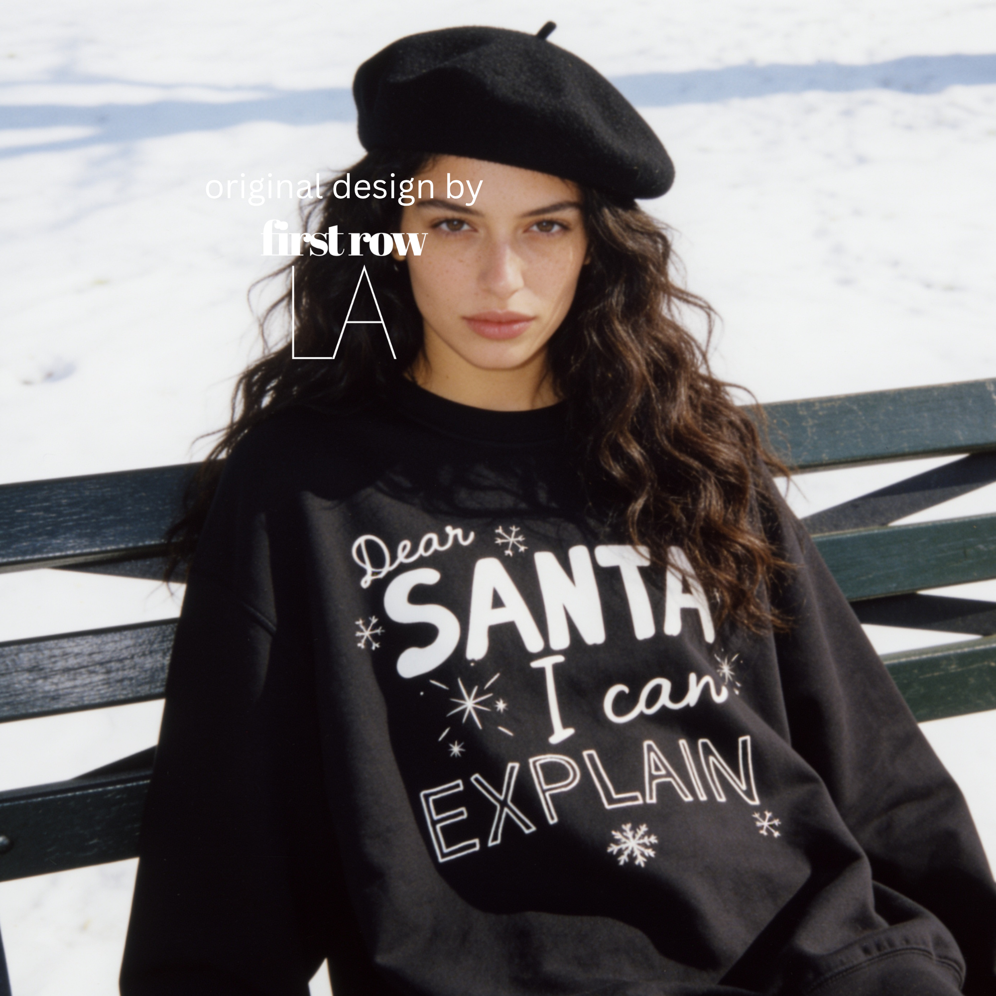 A woman wearing crewneck sweatshirt with the text 'Dear SANTA I can EXPLAIN'.

Original design and copyright by first row LA, August 10th 2026.