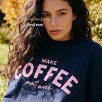 Make Coffee Not War Cotton Sweatshirt