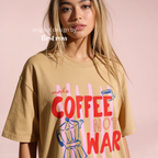 Make Coffee Not War T-Shirt