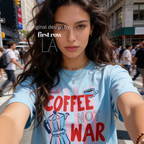 Make Coffee Not War T-Shirt