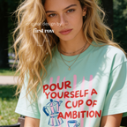 Pour Yourself a Cup of Ambition
