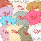 Color options for "Le Sigh" T-shirt.

Original design and copyright by first row LA.
