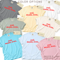 Color options for 'oui, mais, non.' T-shirt.

Original design and copyright by first row LA 2025.