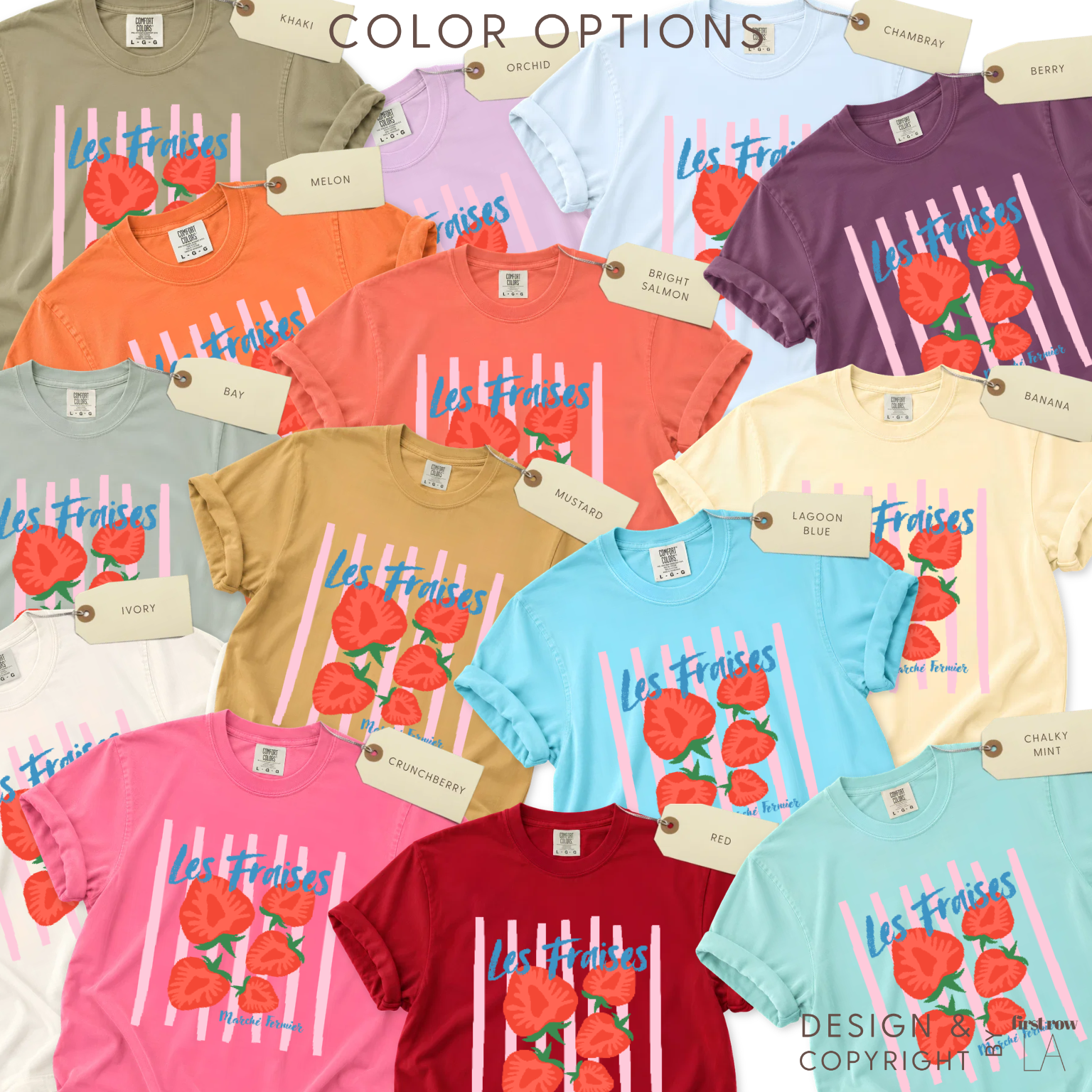 Color options for "Les Fraises - Strawberry" T-shirt. 

Design and copyright by first row LA.