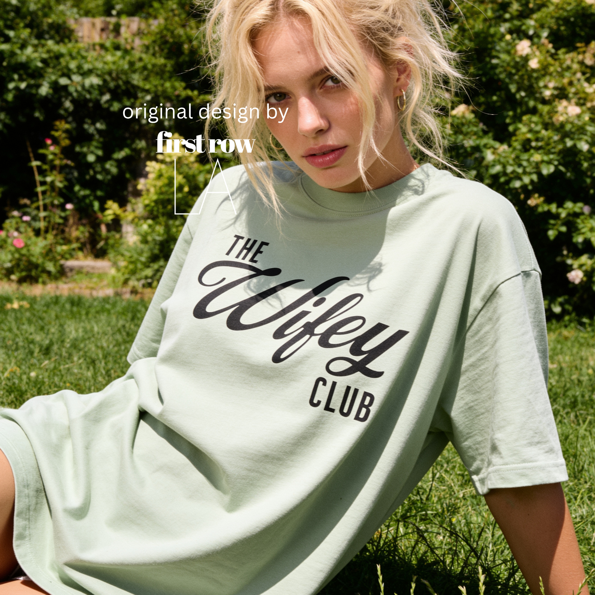 Woman wearing The Wifey Club T-shirt.

Original design and copyright by first row LA 2025.