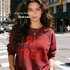 Woman wearing unisex sweatshirt with the text Trick or Treat Crew.

Original design and copyright by first row LA.