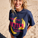 A woman wearing T-shirt with a yellow banana illustration and the text 'THE OLDER YOU GET the BETTER YOU GET UNLESS YOU ARE A banana'.

Original design and copyright by first row LA, August 4th 2026.