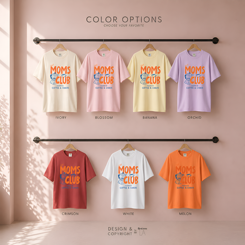 T-shirts that features an orange and blue graphic that reads 'Cool Moms Club Coffee Club'. Original design by first row LA Ivory. Color options: Blossom, Banana, Orchid, Crimson, White, and Melon.