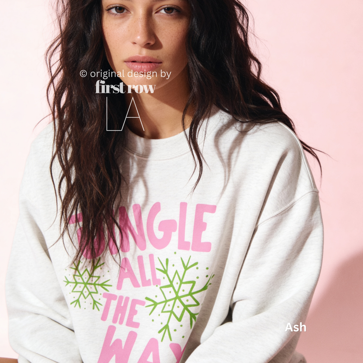 Woman wearing Jingle All The Way, Pink Christmas Sweatshirt, Bright Snowflakes, Colorful Holiday Sweater, Fun Christmas Shirt, Cute Holiday shirt.

Original design and copyright by first row LA 2026.